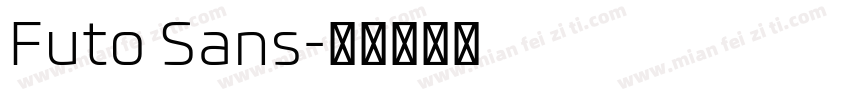 Futo Sans字体转换